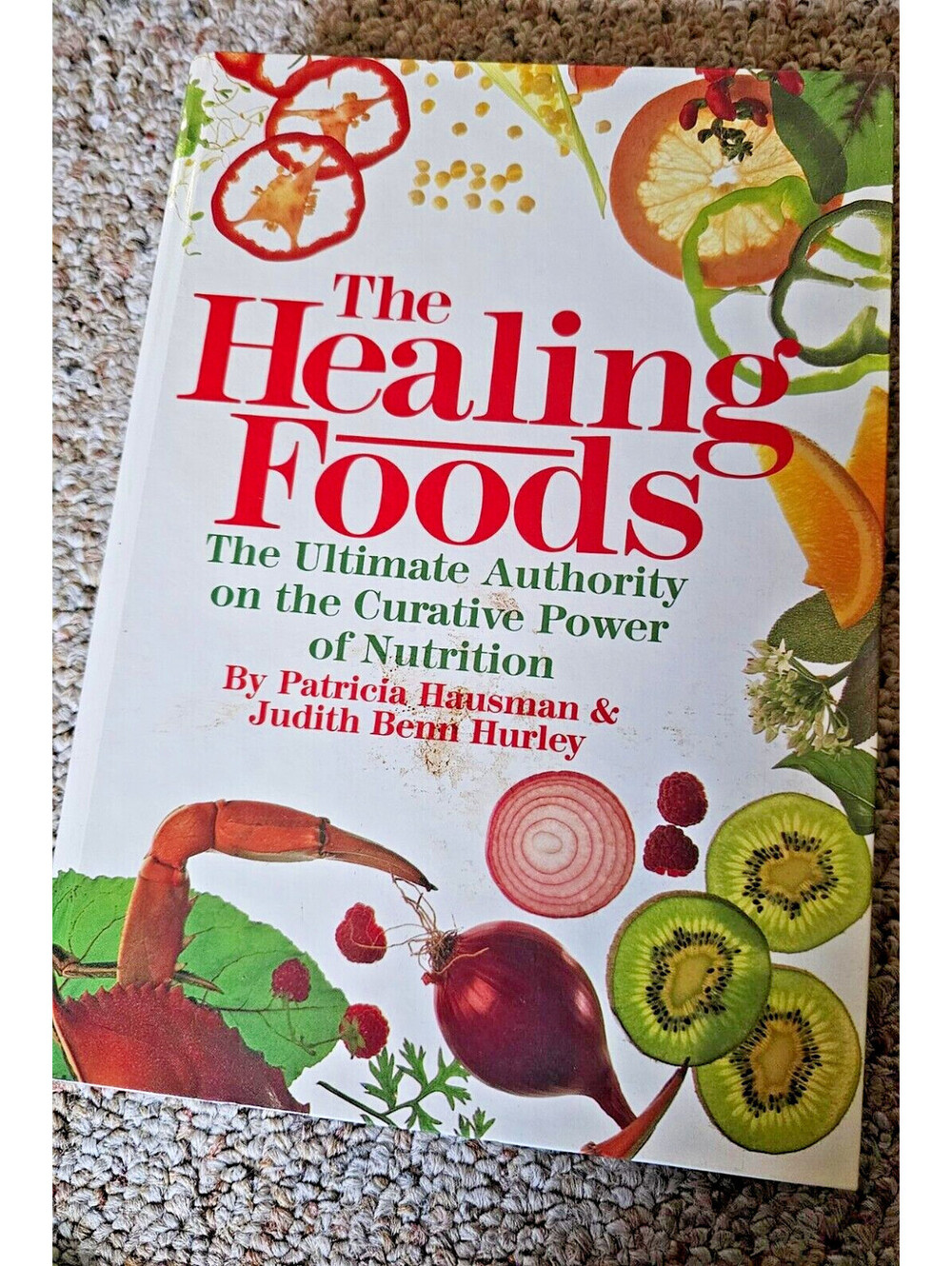 the healing foods by Patricia Hansman & Judith Benn Hurley